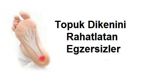 Topuk Dikeni Belirtilerini Rahatlatın